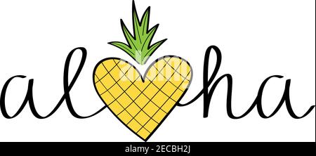 Aloha Ananas Vektor handgezeichnete Illustration. Schwarze Aloha Sommer Schrift mit bunten gelben und grünen Ananas Herz innen, statt der lette Stock Vektor