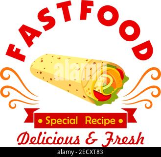 Mexikanische Fast Food Burrito Symbol der Tortilla Rolle mit Fleisch und frischem Pfeffer, Tomaten und Bohnen Gemüse, geschmückt mit Band Banner mit Text Special R Stock Vektor