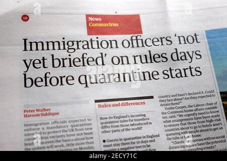 "Einwanderungsbeamte noch nicht informiert" über Regeln Tage vor Quarantäne Starts' Guardian headline Covid Pandemie 13. Februar 2021 London VEREINIGTES KÖNIGREICH Stockfoto