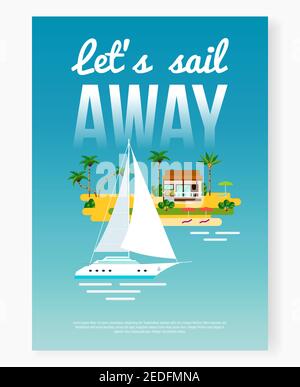 Tropischer Urlaub Poster Hintergrund mit flachen Ozean Yacht und Insel Mit Palmen und Haus mit Textvektordarstellung Stock Vektor