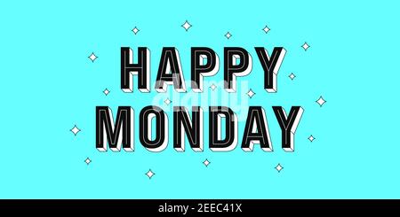 Happy Monday Post. Grußtext von Happy Monday, Typografie Komposition mit isometrischen Buchstaben und Stern glitzert. Überschrift, Titel und Grußwort Stock Vektor