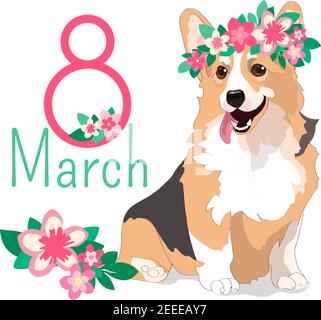 Lustige Weihnachtskarte mit walisischen Corgi in einem Blumenkranz. Zufrieden Hund mit hervorstehenden rosa Zunge. Die Inschrift vom März 8. Vektor-Grußkarte für Frauen Tag isoliert auf einem weißen Hintergrund Stock Vektor