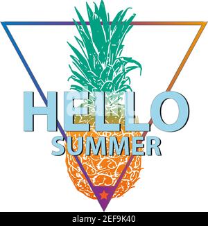 Vektor Sommer Hintergrund mit Hand gezeichnete Ananas und Hand geschriebenen Text Hallo Sommer . Helles Poster mit exotischen Früchten, Schriftzügen und Grunge-Textur. Stock Vektor