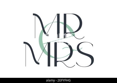 Herr und frau. Eleganz Hochzeit Typografie. Vektor-Design für Valentinstag, Geburtstagskarte, Logo und Stempel. Stock Vektor