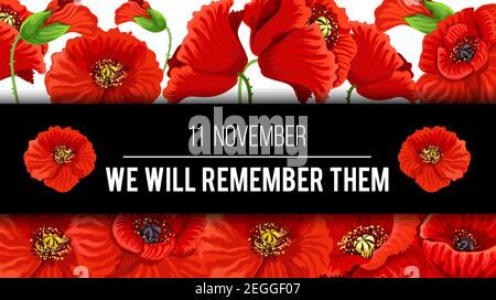 Gedenktag damit wir den 11. November nicht vergessen, Grußbanner oder Karte mit Mohnblumen und Zitat auf schwarzem Erinnerungsband. Vector Mohn Design für Commonwe Stock Vektor