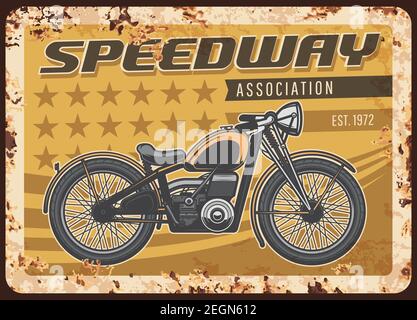 Speedway Assoziation Rosty Metallplatte mit Vintage Motorrad. Vector Blechschild für Biker Club, retro Motorrad Garage, ferruginous Grunge Karte mit einem Stock Vektor