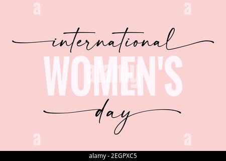 Internationaler Frauentag eleganter Schriftzug auf rosa Hintergrund. Grußkarte zum Happy Womens Day mit eleganter handgezeichneter Kalligraphie. Vektorbanner Stock Vektor