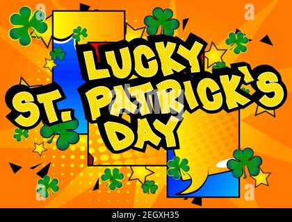 St. Patrick's Day Comic Grußkarte. Retro Cartoon Popup Style Ausdrücke. Farbige Comic-Blasen und Clovers. Stock Vektor