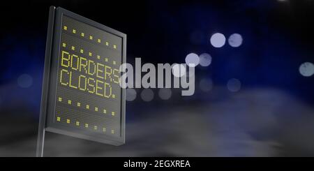 Die LANDESGRENZEN SIND AUFGRUND von Einschränkungen und Sicherheitsvorschriften für die Pandemie Covid-19 geschlossen. 3D gerenderte schwarze Tafel mit gelben Buchstaben Warnung vor Reiseverbot. Stockfoto