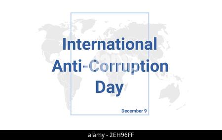 International Anti-Corruption Day Urlaubskarte. Dezember 9 Grafikposter mit Erdglobenkarte, blauer Text. Banner im flachen Design. Lizenzfreie Bilder Stock Vektor