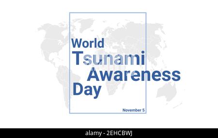 World Tsunami Awareness Day Internationale Urlaubskarte. November 5 grafisches Plakat mit Erdkugelkarte, blauer Text. Banner im flachen Design. Lizenzgebühren f Stock Vektor