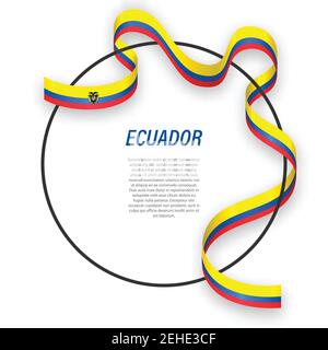 Winkende Bandfahne von Ecuador auf Kreisrahmen. Vorlage für Unabhängigkeitstag Poster Design Stock Vektor