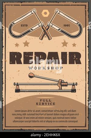 Reparatur Werkstatt Vintage Poster von Arbeitswerkzeugen Laubsäge oder Schraubstock und Bolzen Instrumente. Vector Retro-Design mit Sternen für Kfz-Garage oder Mechaniker-Service ein Stock Vektor