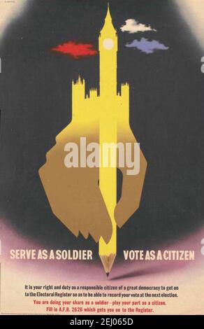 Plakat zum Zweiten Weltkrieg, entworfen von Abram Games, um Soldaten zu ermutigen, zu wählen und am demokratischen Prozess teilzunehmen. Stockfoto