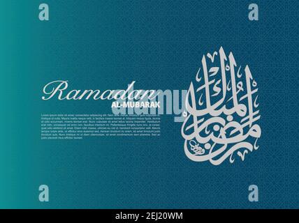 Ramadan al-Mubarak Grußkarte. Arabisches Kalligraphie Kunstkonzept, 'Blessed Ramadan' in Thuluth Script, Beispieltext und geometrische Muster Hintergrund. Stock Vektor