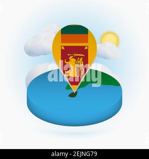 Isometrische Rundkarte von Sri Lanka und Punktmarkierung mit Flagge von Sri Lanka. Wolke und Sonne im Hintergrund. Isometrische Vektordarstellung. Stock Vektor