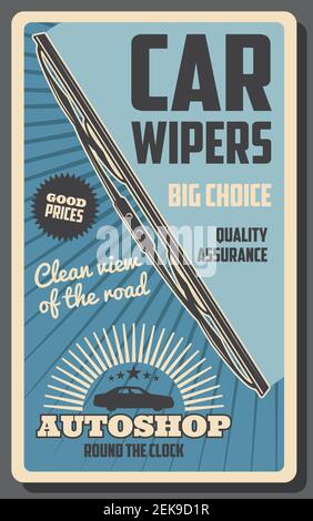 Auto-Scheibenwischer Retro-Vektor-Poster von Windschutzscheibe oder Scheibenwischer mit Gummiblatt, Kfz-Reinigungswerkzeuge von regen Tropfen, Schmutz und Schnee entfernen. Stock Vektor