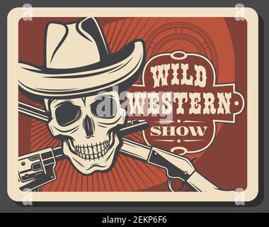 Wild West Totenkopf in Cowboy Hut, Paar gekreuzte Schrotflinten. Vector vintage Gewehr Pistolen, wollte Mann tot oder lebendig. Westamerikanische Legende im Sheriff Hut, Stock Vektor