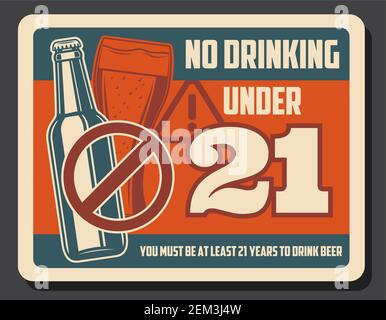 Kein Alkohol trinken unter 21 Retro-Design von Vektor-Bier trinken Flasche und Glas mit rotem Verbotsschild. Warnplakat für Pub, Bar und Restaurant Stock Vektor