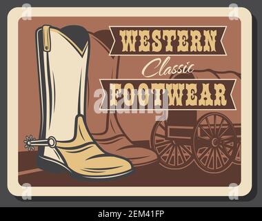 WESTERN Schuhe, Wild West Vintage Retro Poster. American Texas Cowboy Schuhgeschäft oder Stiefel mit Spornen, Leder Schuhe Schuhmacher Firma, Indigenous Stock Vektor