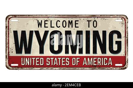 Willkommen bei Wyoming vintage rostigen Metallplatte auf einem weißen Hintergrund, Vektor-Illustration Stock Vektor