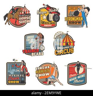 Zirkus- und Jahrmarkt-Karneval, Vektor-Retro-Ikonen und Embleme. Shapito Big Top Zirkus Show von starken Mann und Magier, Gleichgewichte, ausgebildeten Bären Stock Vektor