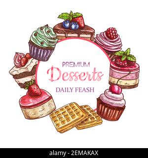Kuchen, Süßigkeiten und Desserts, Skizzenrahmen, Vektorgebäck und Backwaren. Handgezeichnete Patisserie süße Desserts, Tiramisu und Schokolade Cupcake mit ber Stock Vektor