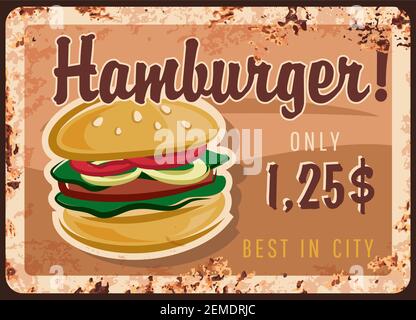 Hamburger rostigen Teller, Fast Food Burger-Menü, Vektor-Metall-Schild. Fastfood-Burger, Cheeseburger und Bistro-Sandwiches, Café Retro-Poster mit Rost Stock Vektor
