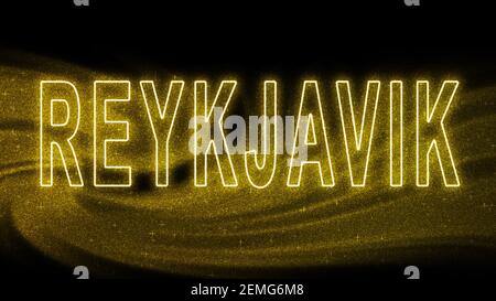 Reykjavik Gold Glitzer Schriftzug, Reykjavik Tourismus und Reisen, Kreative Typografie Text Banner, auf schwarzem Hintergrund. Stockfoto