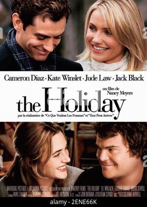 The Holiday Year : 2006 USA Regie : Nancy Meyers Cameron Diaz, Jude Law, Kate Winslet, Jack Black Französisches Plakat Stockfoto