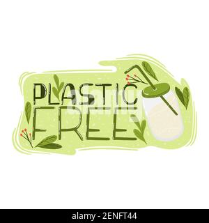 Plastikkarte ohne Beschriftung. „Plastic free Quote“-Slogan. „Zero Waste Lifestyle Motivation“-Slogan. Ökologische Umweltphrase. Handgeschriebene Postkarte Stock Vektor