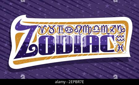 Vektor-Logo für Tierkreis, Sammlung von 12 dekorative Astrologie Symbole mit Hand geschrieben Pinsel Tierkreis Zeichen und Cartoon-Sterne, Etikett mit zwölf callig Stock Vektor