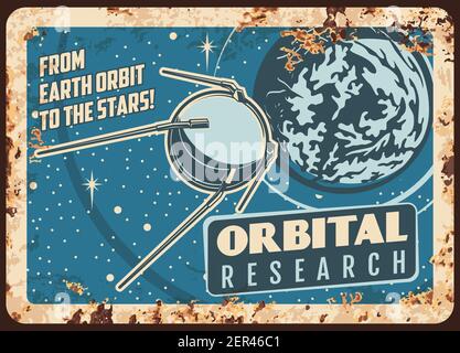 Satelliten-Orbital Forschung Vektor rostigen Metallplatte. Wissenschaftliches Programm mit sputnik fliegen auf der Erdumlaufbahn unter Sternen vintage Rost Zinn Zeichen. Invesit Stock Vektor