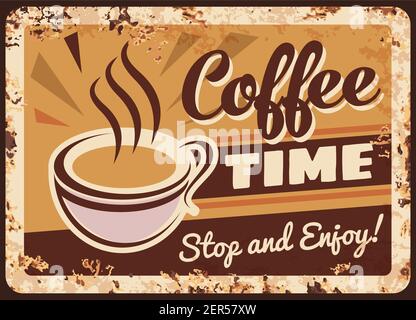 Kaffee Metallplatte rostig Poster Retro Cafe Schild und alte Restaurant Werbung. Kaffee Grunge Metallplatte mit Rost oder Vintage Poster von Kaffeehaus o Stock Vektor