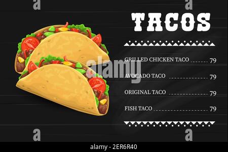 Vorlage für das Tacos-Vektor-Menü. Mexikanische Fast Food würzige Snack-Auswahl. Mais- oder Weizentortilla mit gegrilltem Hühnerfleisch, Avocado, Fisch und original tac Stock Vektor