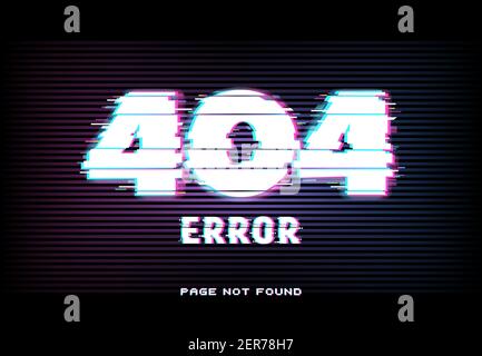 404 Fehler, Seite nicht im Glitch-Effekt-Stil mit vektorverzerrten horizontalen Glitchlinien und neonstrahlender Typografie auf dunklem Hintergrund gefunden. Websi Stock Vektor