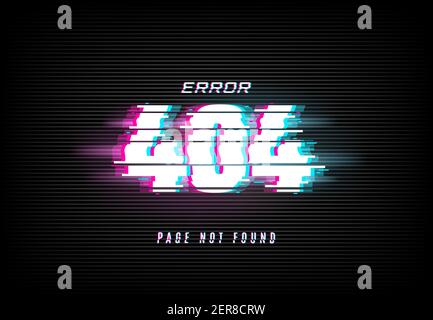 404 Fehler, Seite nicht im Glitch-Effekt-Stil mit vektorverzerrten horizontalen Glitchlinien und neonstrahlender Typografie auf dunklem Hintergrund gefunden. Websi Stock Vektor