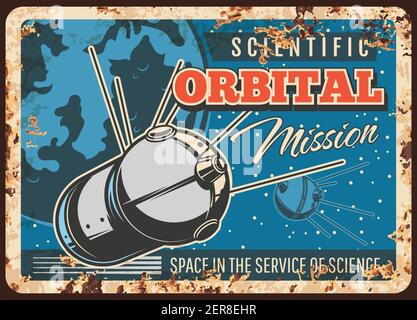 Satelliten-Orbitalforschung, wissenschaftliche Mission Vektor rostigen Metallplatte. Künstliche Sputniks fliegen auf der Erdumlaufbahn. Platz im Dienst der Wissenschaft retro Stock Vektor