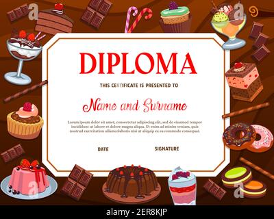 Schule Diplom Vektor-Vorlage mit Desserts, Bäckerei und Süßwaren. Zertifikatrahmen mit Kuchen, Eis oder Pudding, Schokolade Cupcake, Süßigkeiten ca. Stock Vektor
