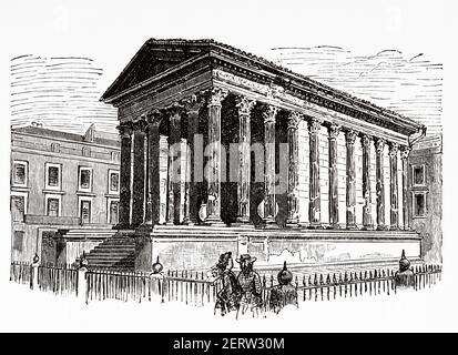 Maison Carree, römischer Tempel aus dem ersten Jahrhundert, Nimes. Gard, Frankreich, Europa. Alte XIX Jahrhundert gravierte Illustration, El Mundo Ilustrado 1880 Stockfoto