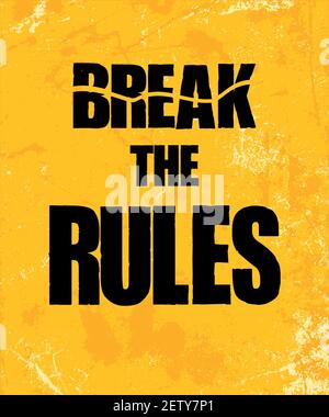 Inspirierendes Motivationszitat mit Text Break the Rules. Vektor Typografie Poster Design Konzept Stock Vektor
