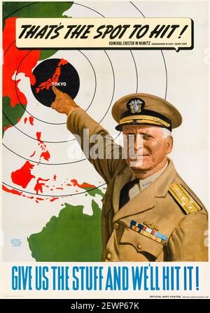 American, US, WW2, Productivity Poster: Give US the Stuff and We'll Hit IT!, mit Admiral Chester W Nimitz, Künstler John Philip Falter, 1944 Stockfoto