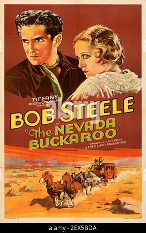 Bob Steele. „The Nevada Buckaroo“. Klassisches Filmplakat, Wilder Westen, alter Western-Film Stockfoto