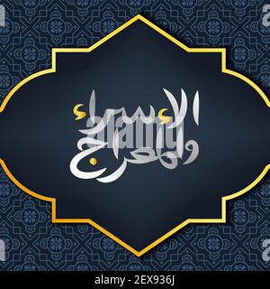 Hintergrund isra' mi'raj Grußkarte mit islamischen Muster Vektor-Design Stock Vektor