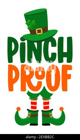 Pinch Proof - lustiges St Patrick's Day inspirierendes Lettering Design für Poster, Flyer, T-Shirts, Karten, Einladungen, Aufkleber, Banner, Geschenke. Hand Stock Vektor