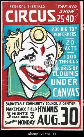 Federal Theatres Circus. „The Big Show“. Hyannis aug. 30. Zirkusposter, antik und im alten Stil Stockfoto