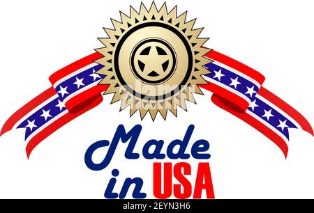 Made in USA Abzeichen, Symbol der Premium-Qualität der Produktion von Produkten in den Vereinigten Staaten von Amerika. Kreatives Zeichen, das in den USA auf einem weißen Backgrou isoliert wurde Stock Vektor