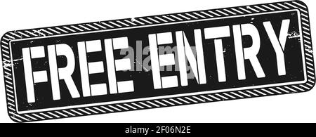 Freier Eintritt Gummistempel mit zerkratzter Textur. Vektorhintergrund. Stock Vektor