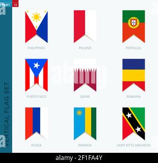 Vertikaler Merker mit neun Vektoren gesetzt. Vertikales Symbol mit Flagge der Philippinen, Polen, Portugal, Puerto Rico, Katar, Rumänien, Russland, Ruanda, St. Kitts und Stock Vektor