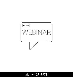 Live-Webinar mit Bubble Talk Line Symbol. vektor-Illustration. Isoliert auf weißem Hintergrund. Stock Vektor